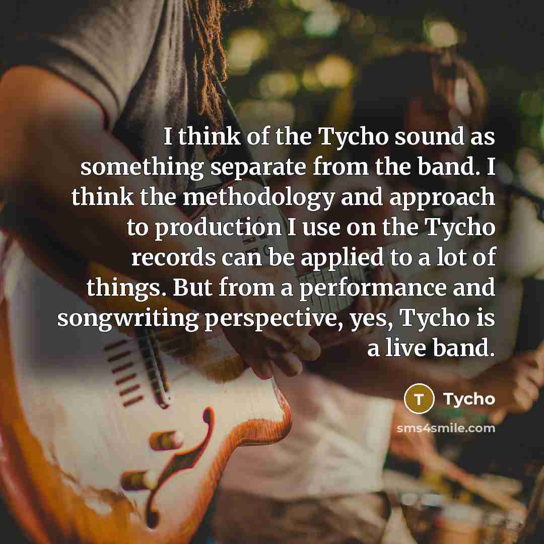 “I think of the Tycho sound as something separate from…” quote by Tycho