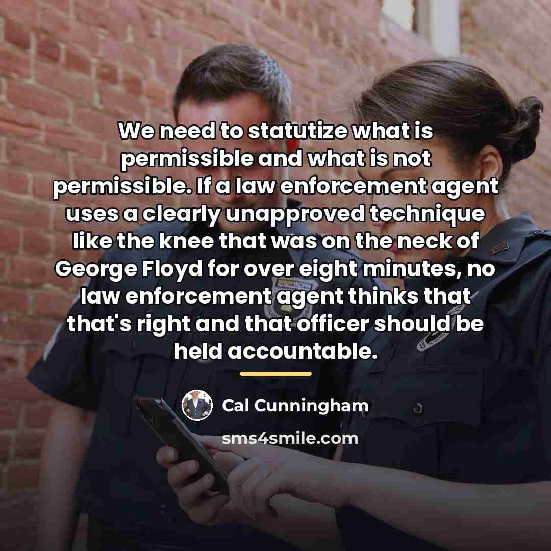 “We need to statutize what is permissible and what is…” quote by Cal Cunningham
