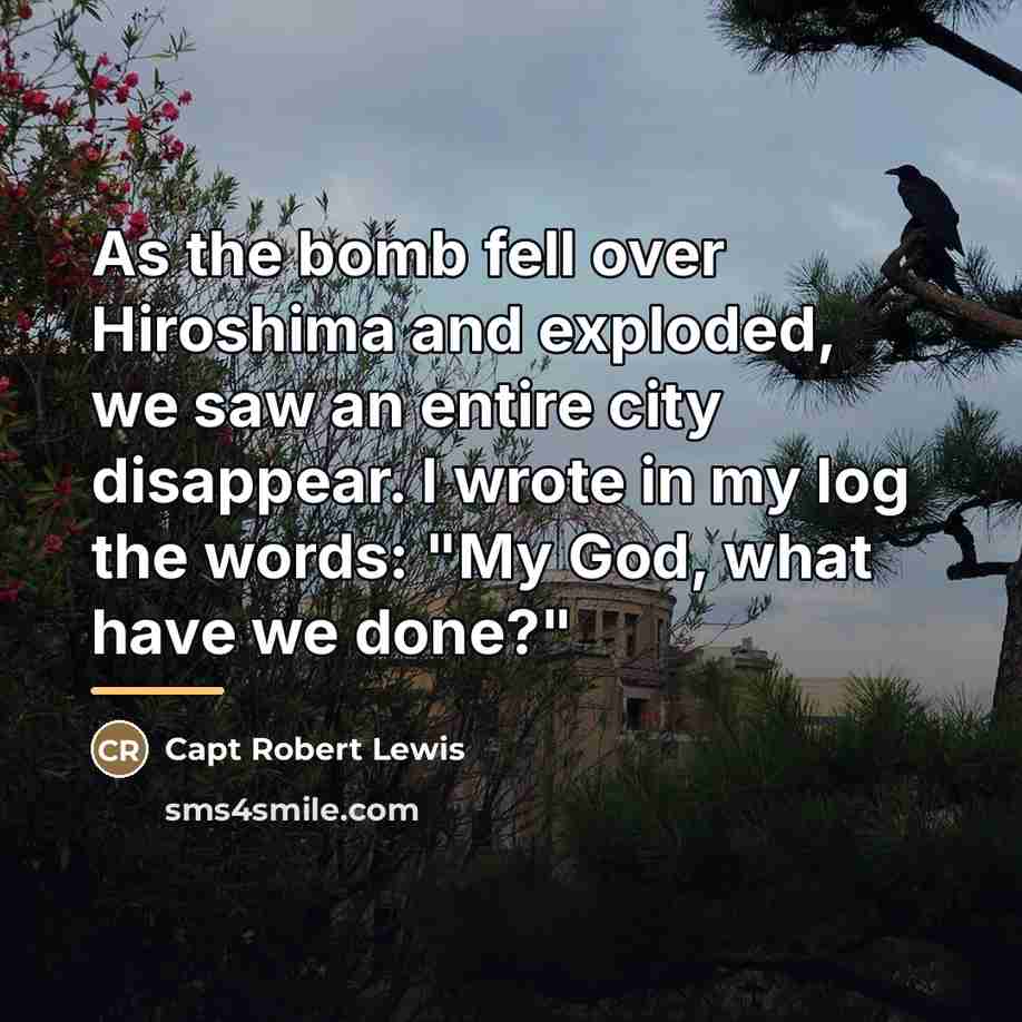 “As the bomb fell over Hiroshima and exploded, we saw…” quote by Anonymous