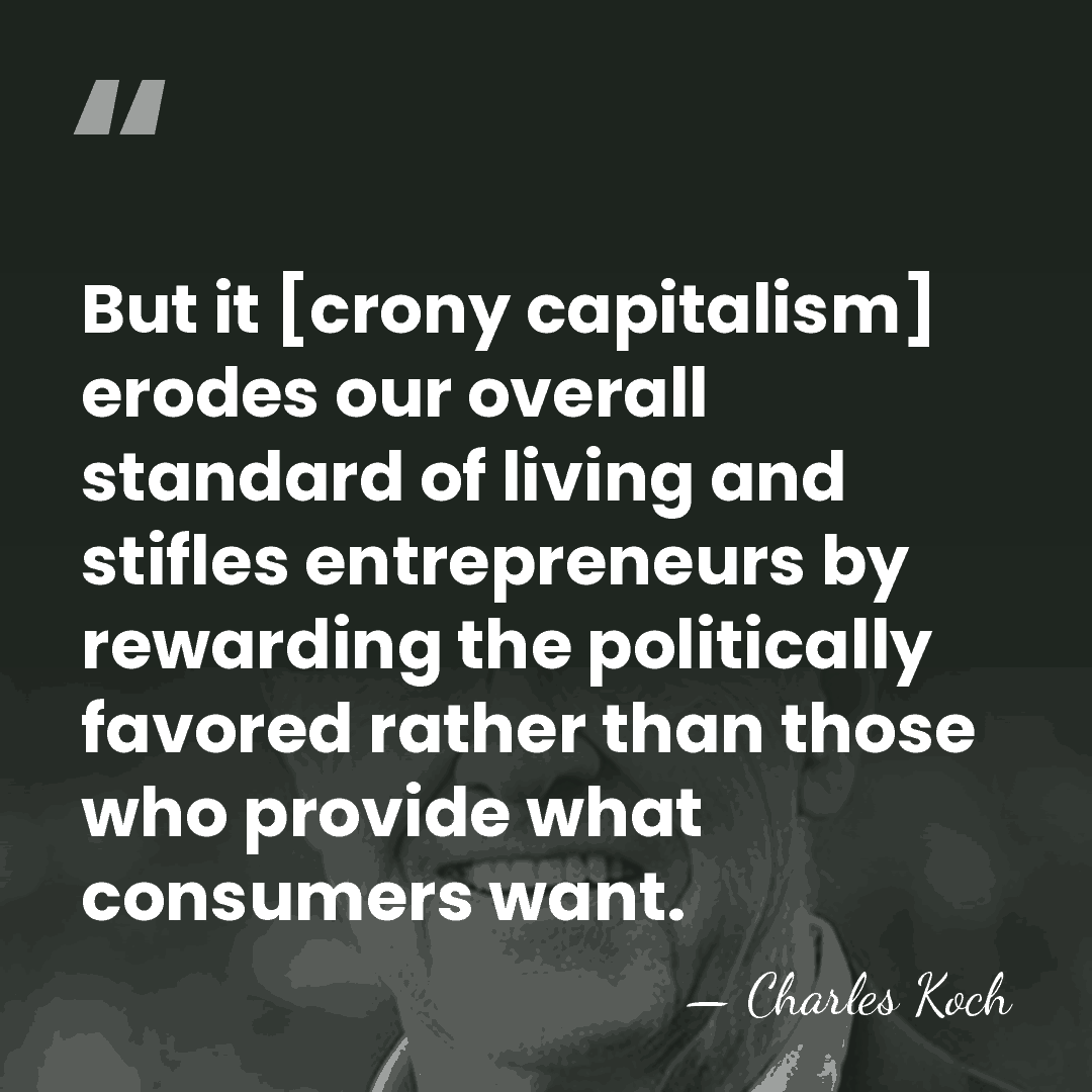 But it [crony capitalism] erodes our overall standard of living and stifles&hellip; - Charles Koch