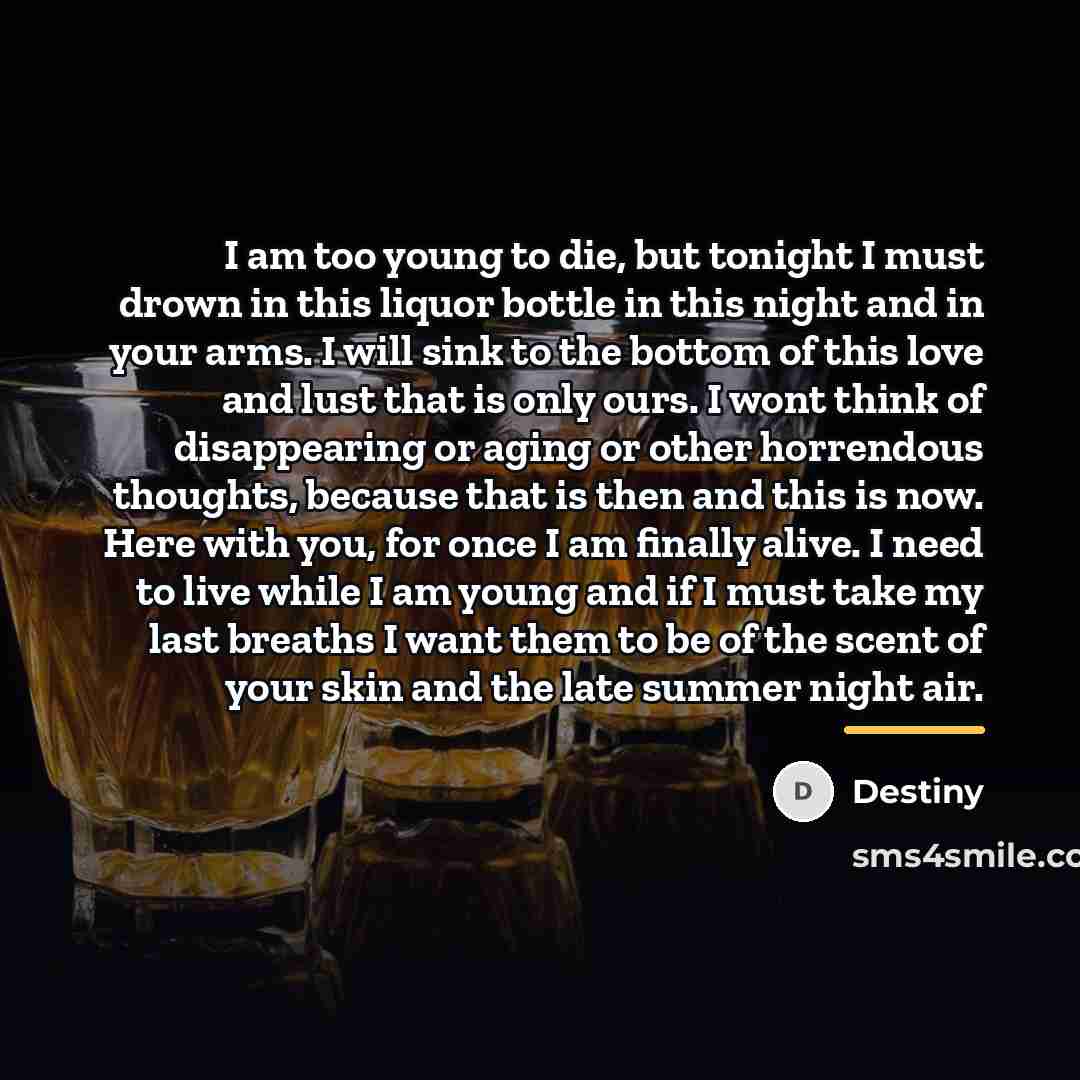 “I am too young to die, but tonight I must…” quote by Destiny