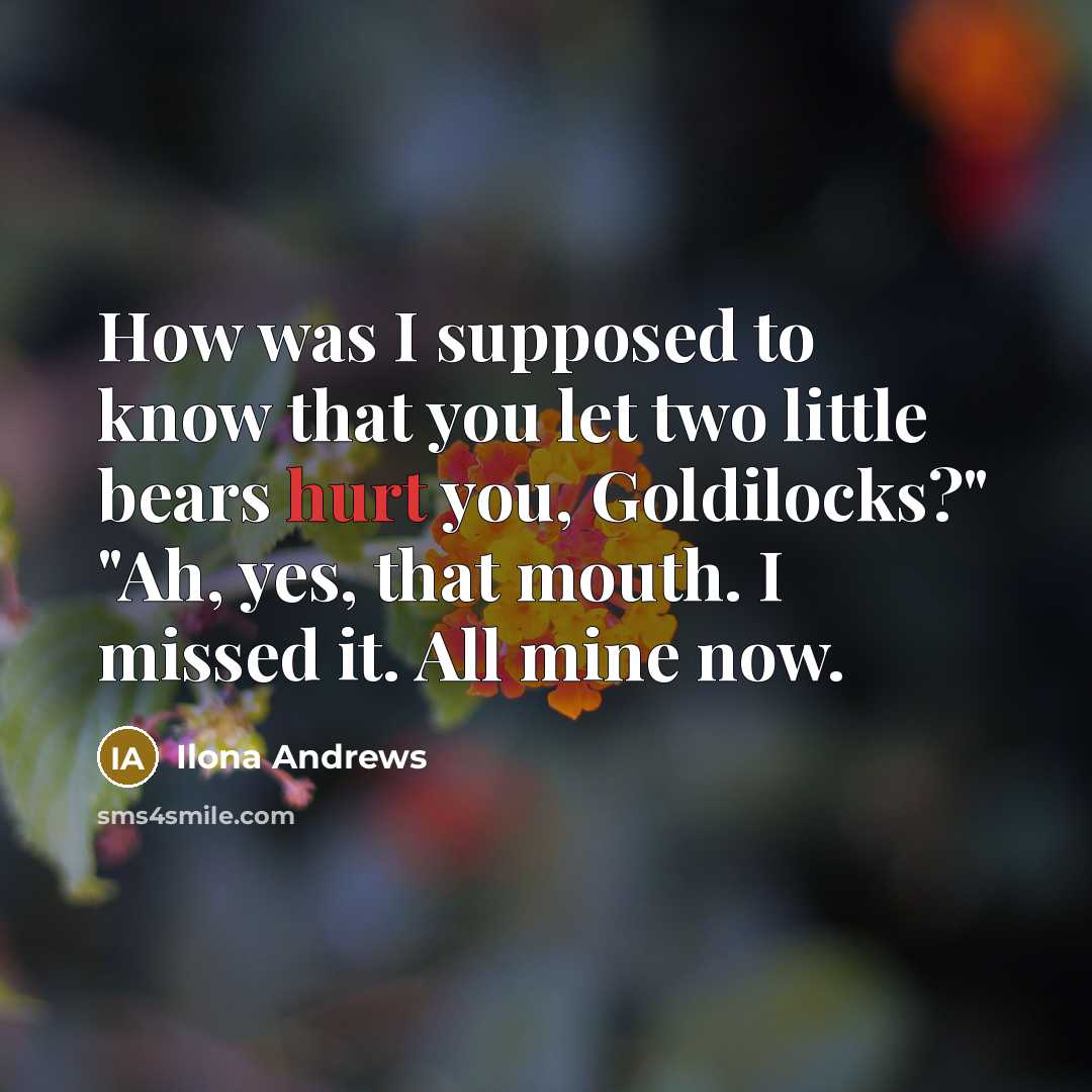 “How was I supposed to know that you let two…” quote by Ilona Andrews