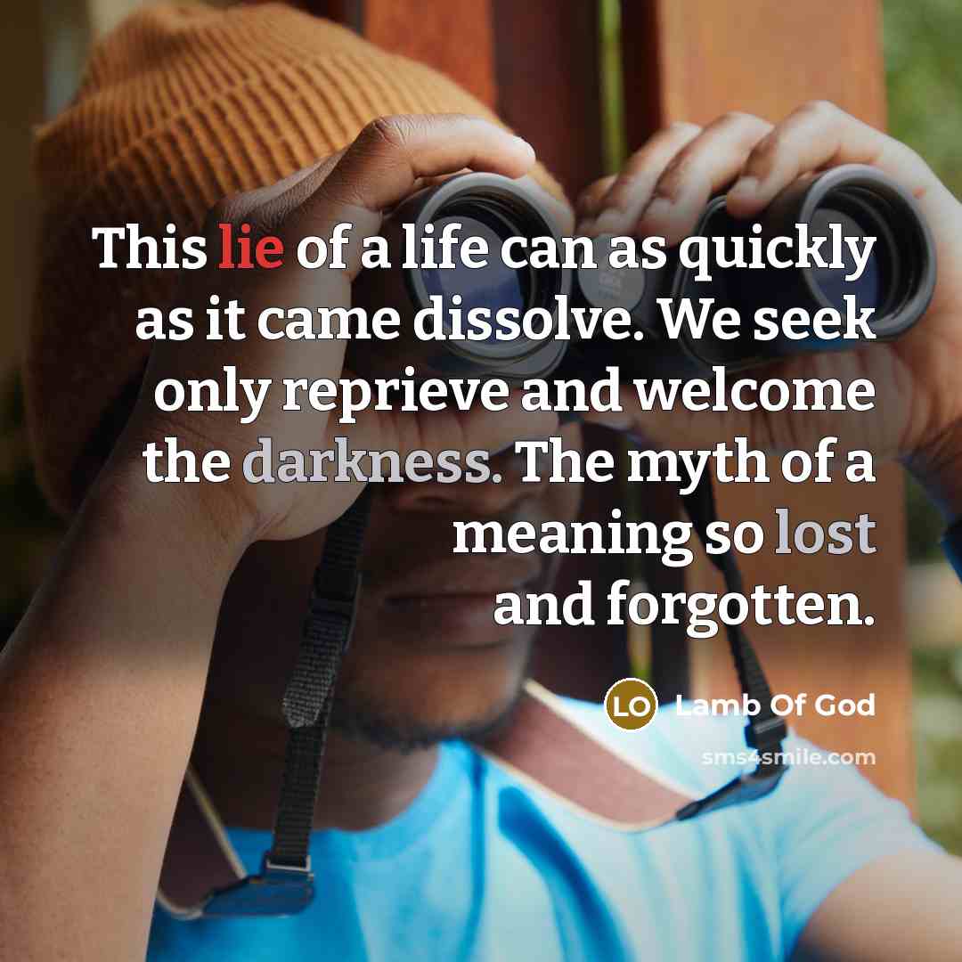 “This lie of a life can as quickly as it…” quote by Lamb Of God