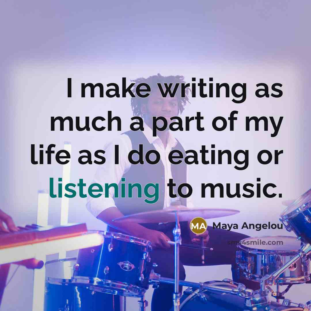 “I make writing as much a part of my life…” quote by Maya Angelou