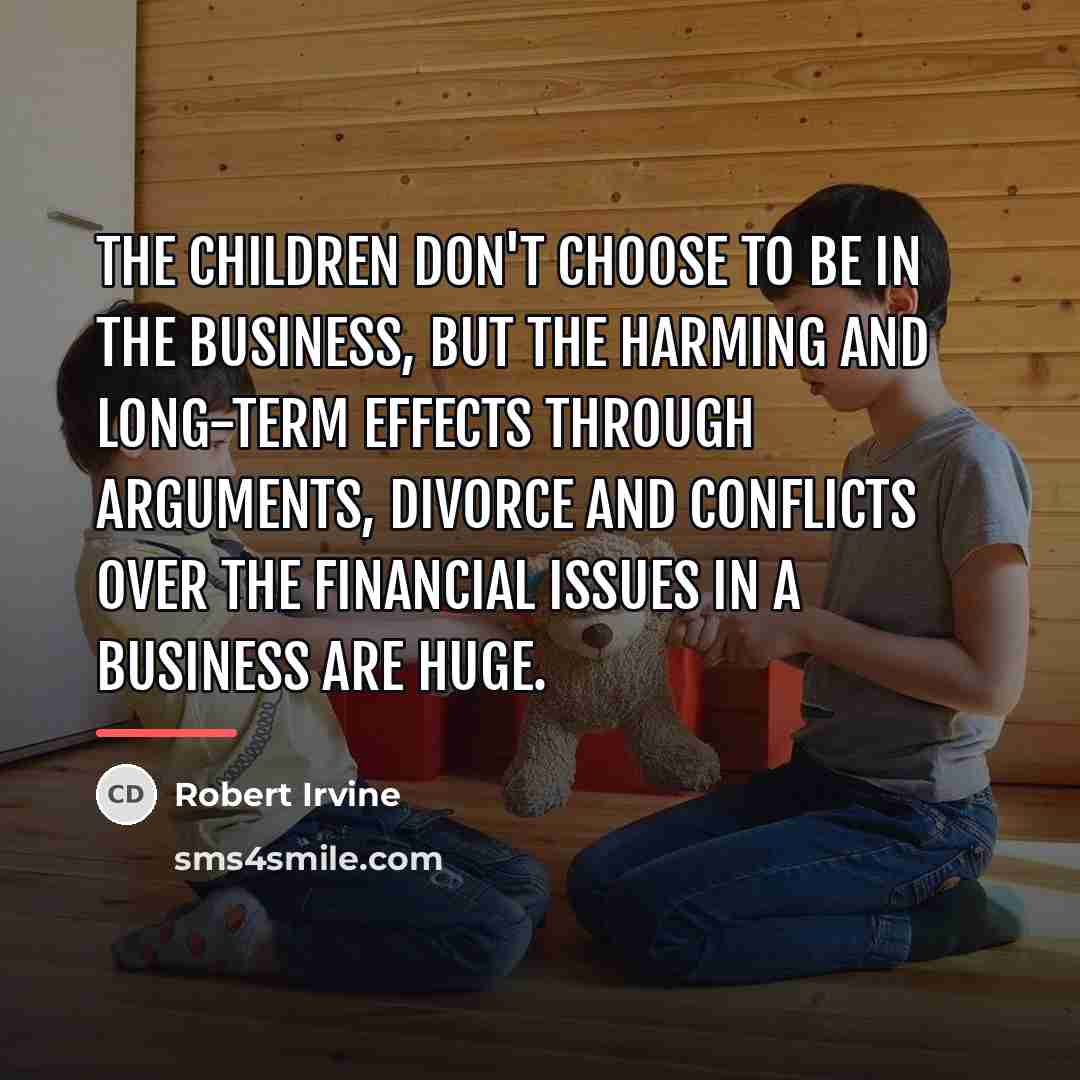 “The children don't choose to be in the business, but…” quote by Robert Irvine