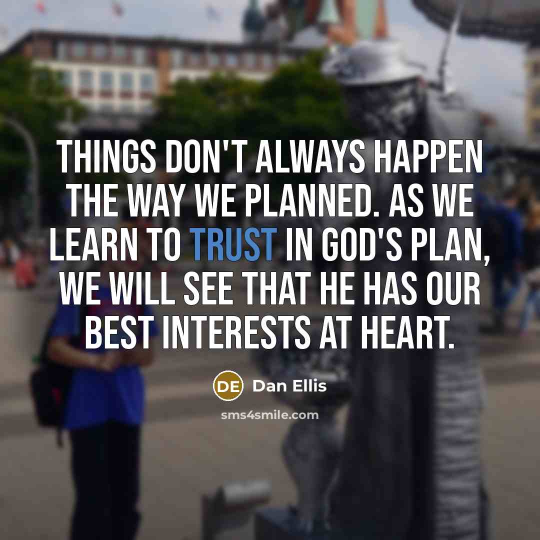“Things don't always happen the way we planned. As we…” quote by Dan Ellis