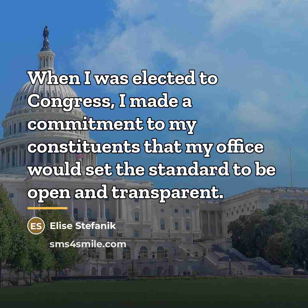 “When I was elected to Congress, I made a commitment…” quote by Elise Stefanik