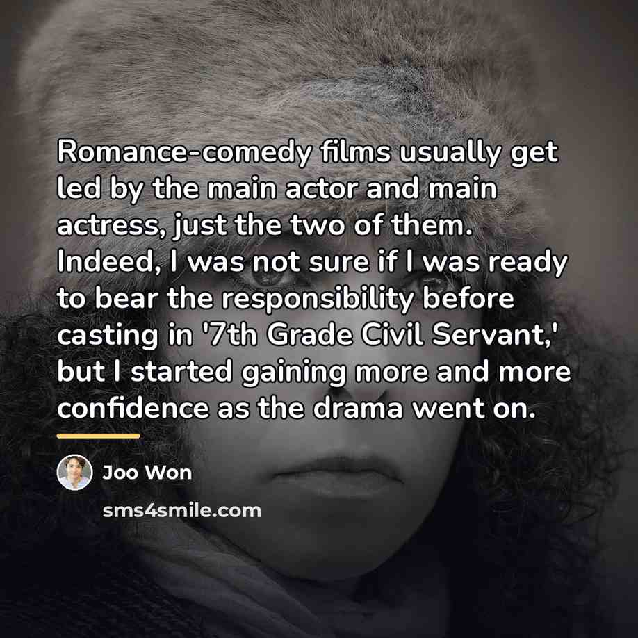 “Romance-comedy films usually get led by the main actor and…” quote by Joo Won