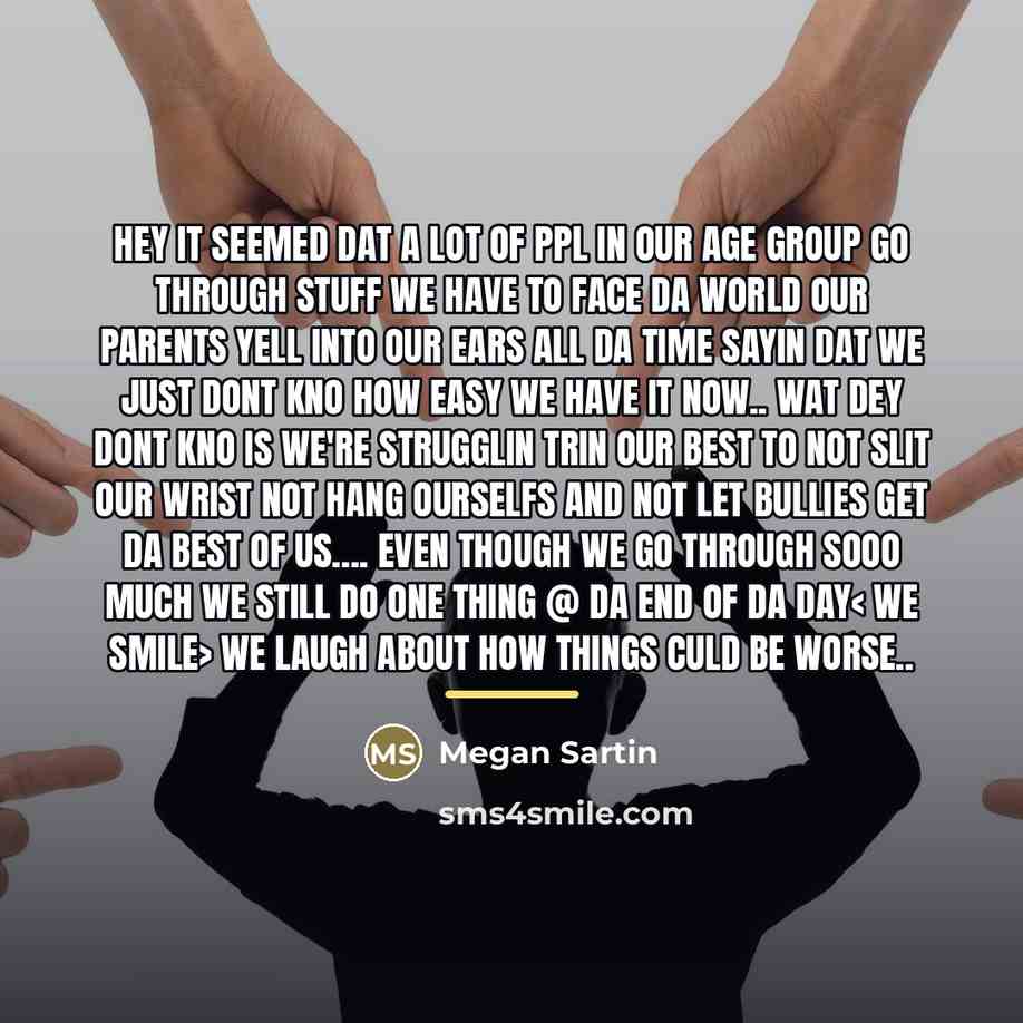 “Hey it seemed dat a lot of ppl in our…” quote by Megan Sartin
