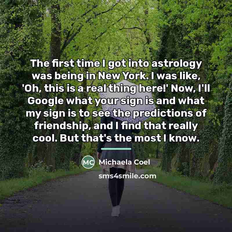 “The first time I got into astrology was being in…” quote by Michaela Coel