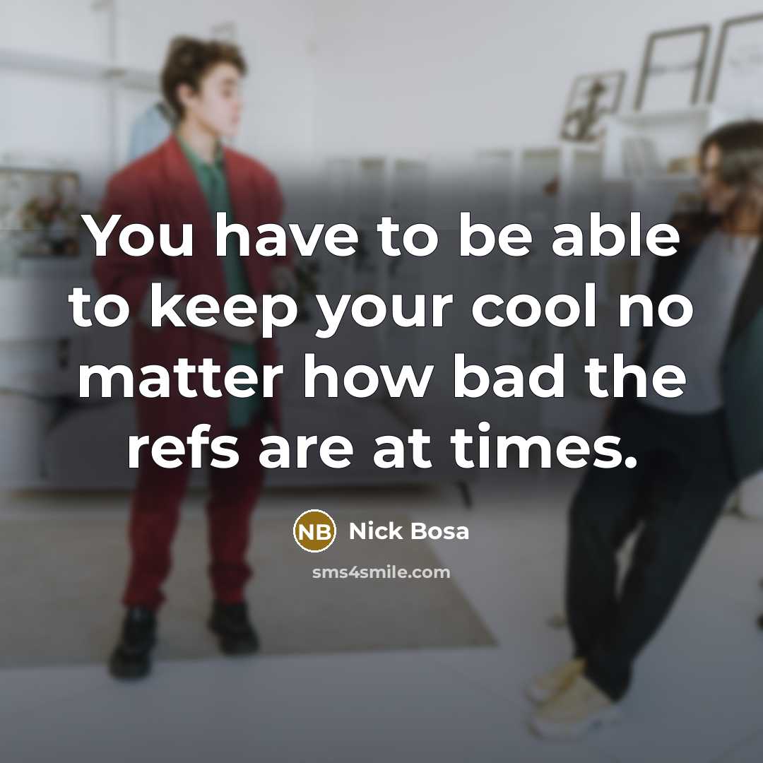 “You have to be able to keep your cool no…” quote by Nick Bosa