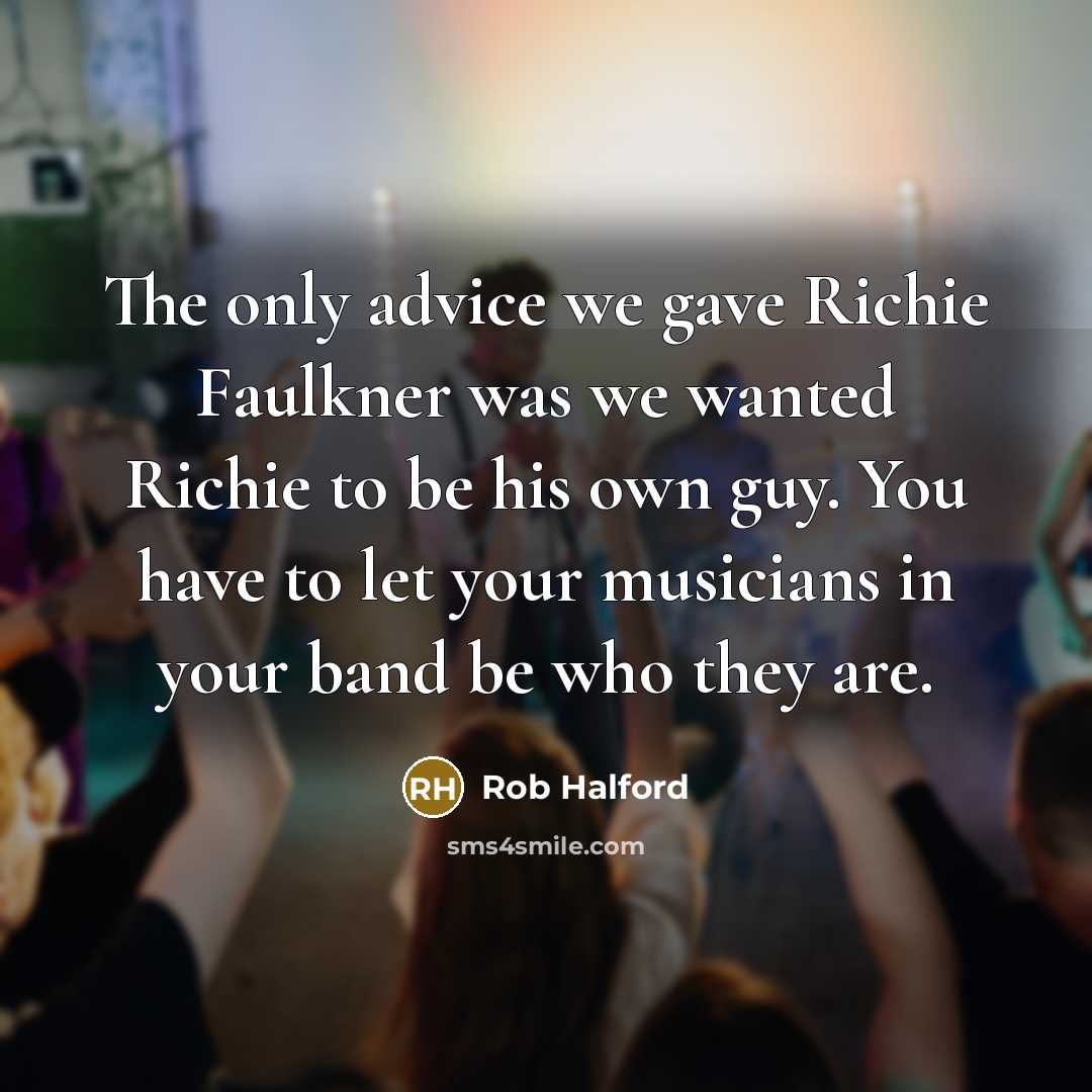 “The only advice we gave Richie Faulkner was we wanted…” quote by Rob Halford