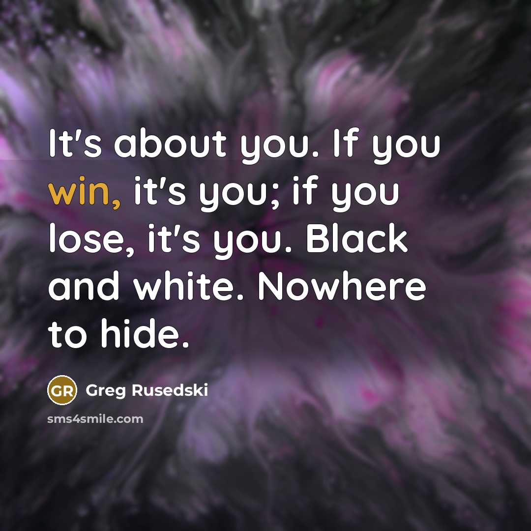 “It's about you. If you win, it's you; if you…” quote by Greg Rusedski