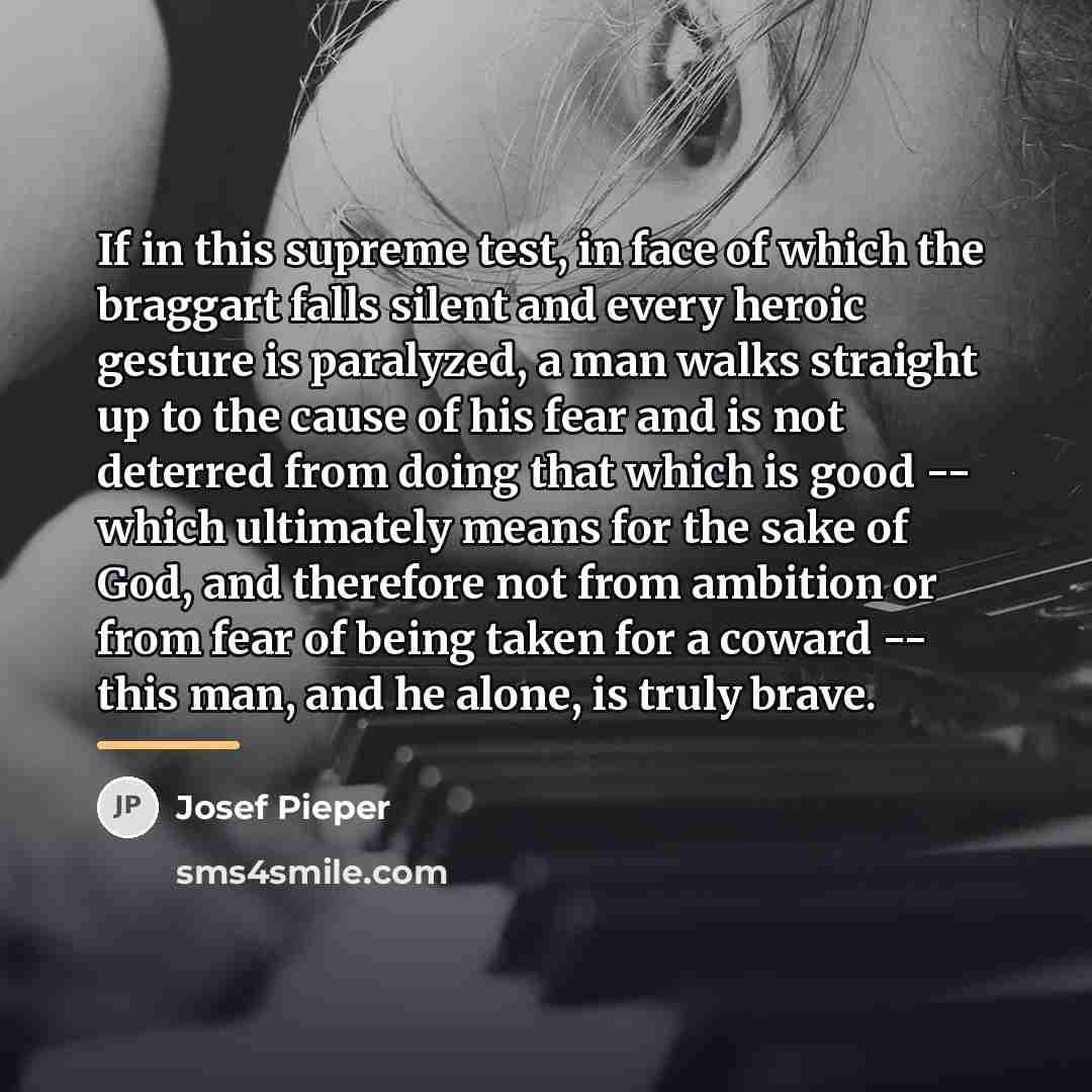 “If in this supreme test, in face of which the…” quote by Josef Pieper