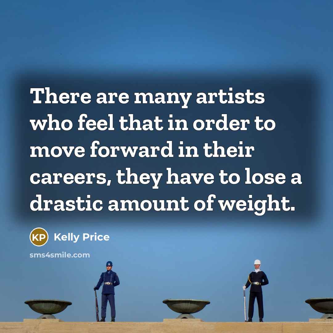 “There are many artists who feel that in order to…” quote by Kelly Price