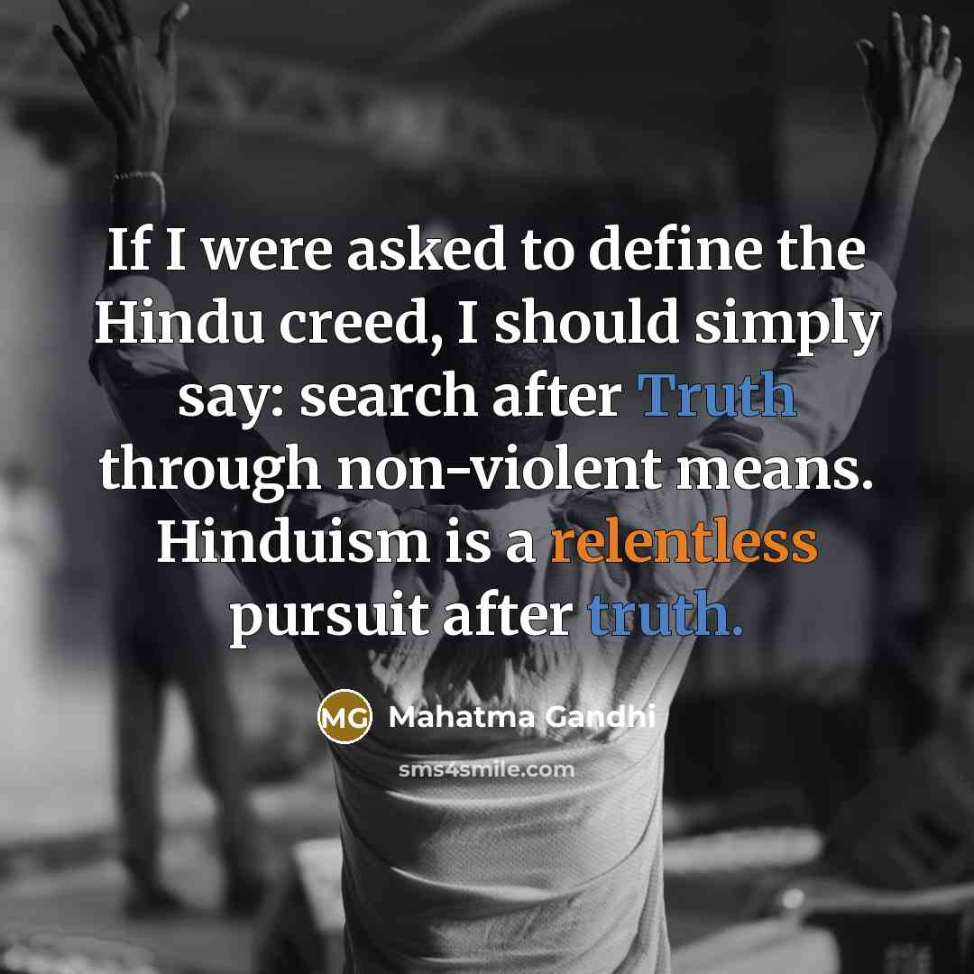 “If I were asked to define the Hindu creed, I…” quote by Mahatma Gandhi