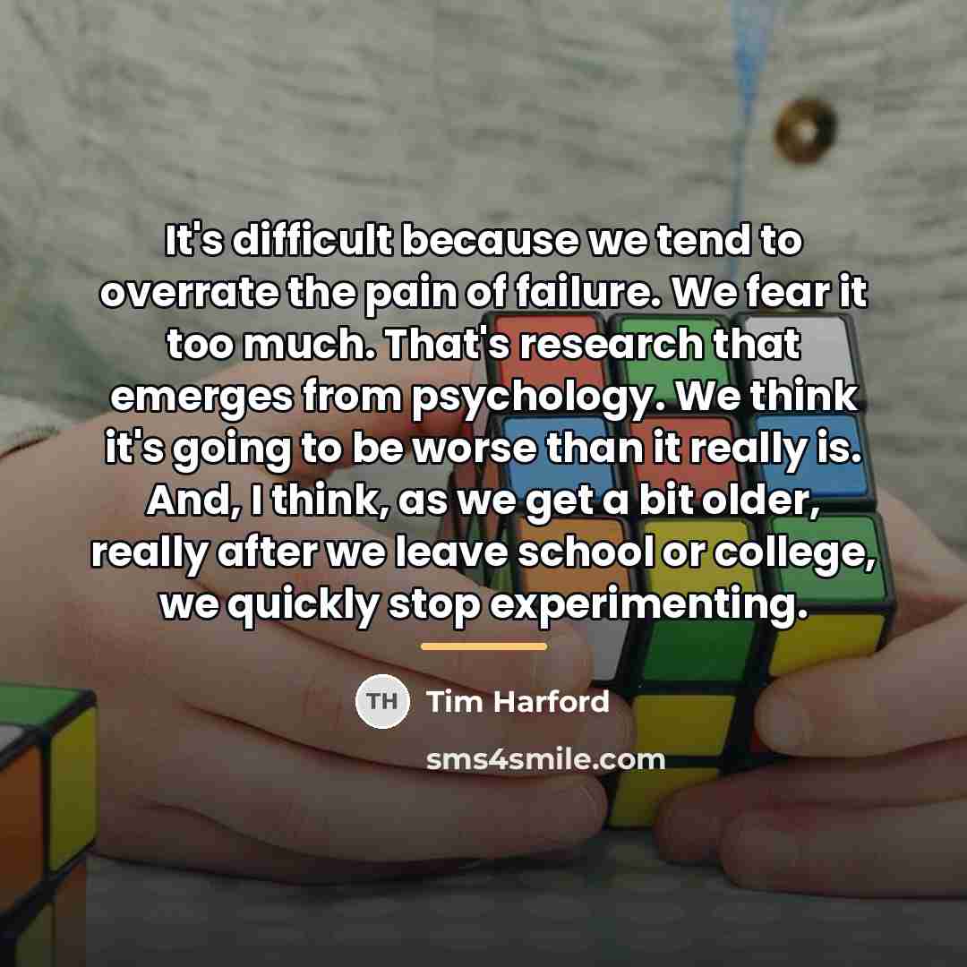 “It's difficult because we tend to overrate the pain of…” quote by Tim Harford