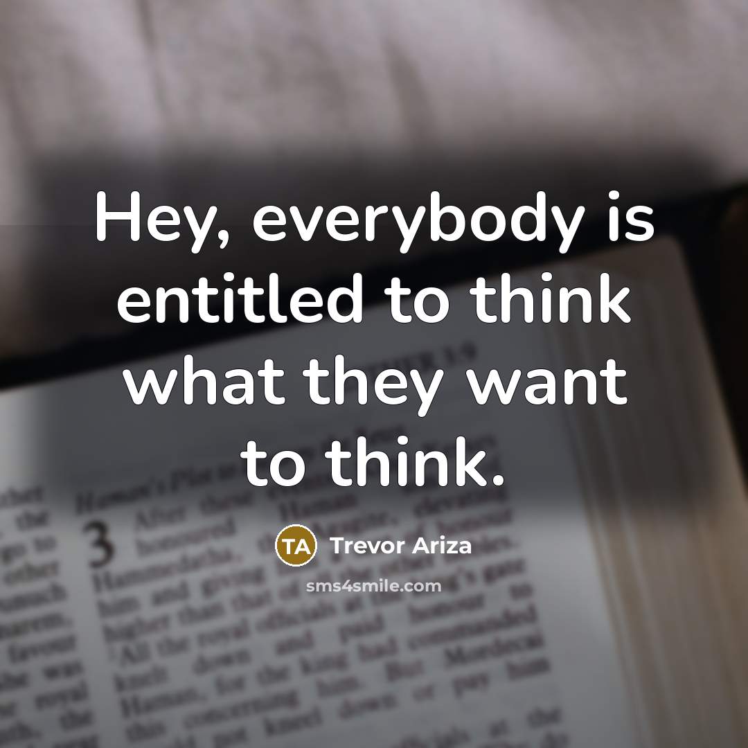“Hey, everybody is entitled to think what they want to…” quote by Trevor Ariza