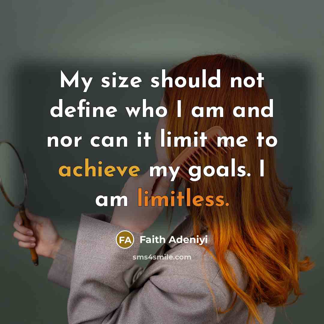 “My size should not define who I am and nor…” quote by Faith Adeniyi