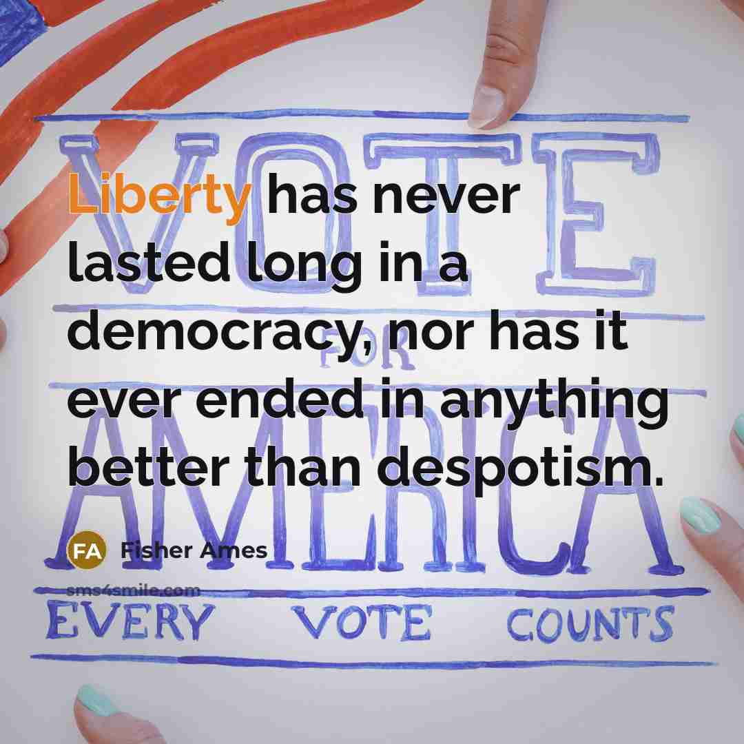 “Liberty has never lasted long in a democracy, nor has…” quote by Fisher Ames