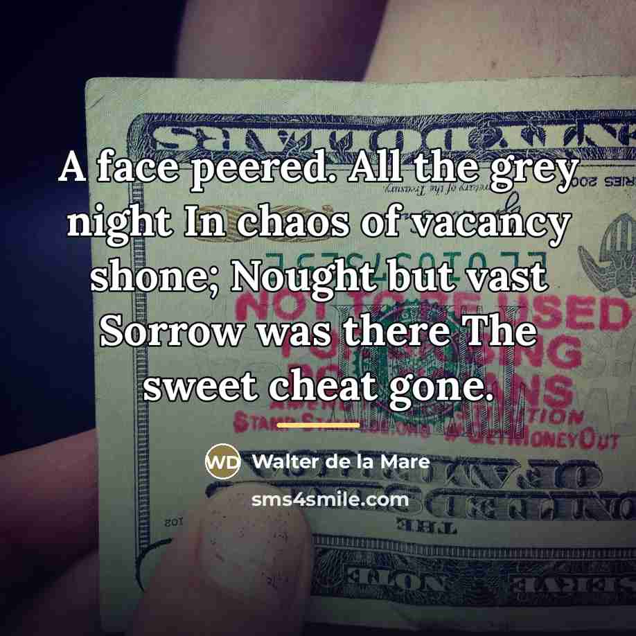 “A face peered. All the grey night In chaos of…” quote by Walter de La Mare