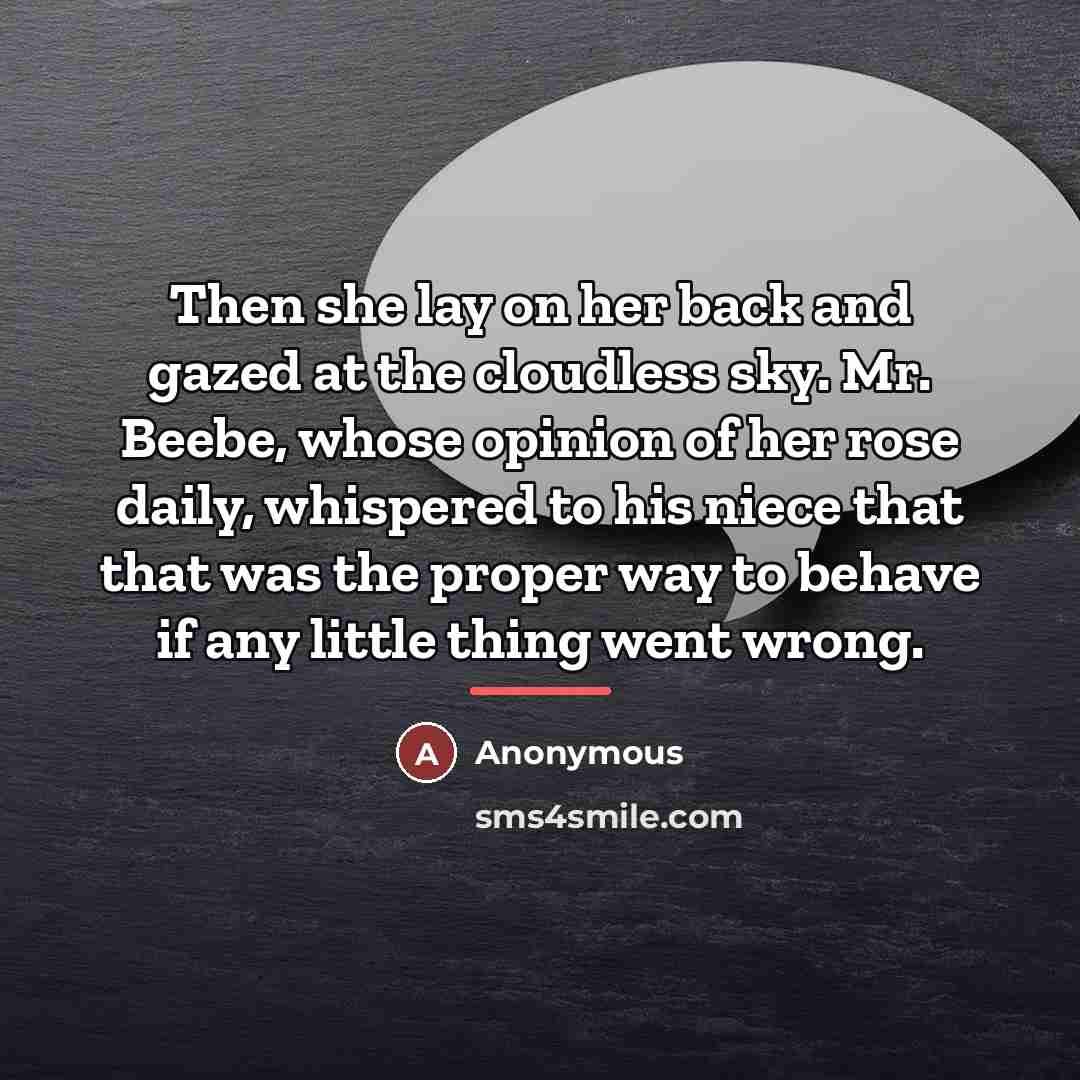 “Then she lay on her back and gazed at the…” quote by Anonymous