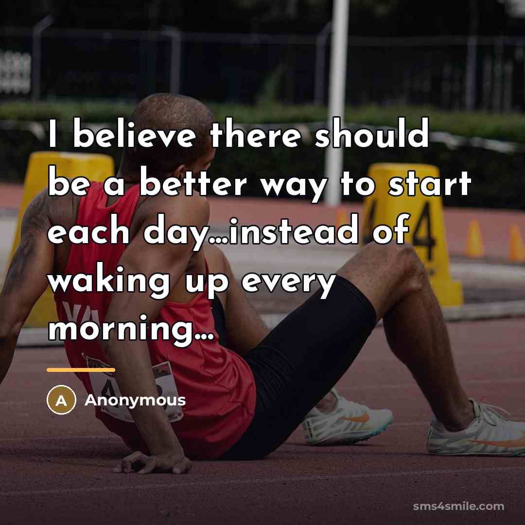 “I believe there should be a better way to start…” quote by Anonymous