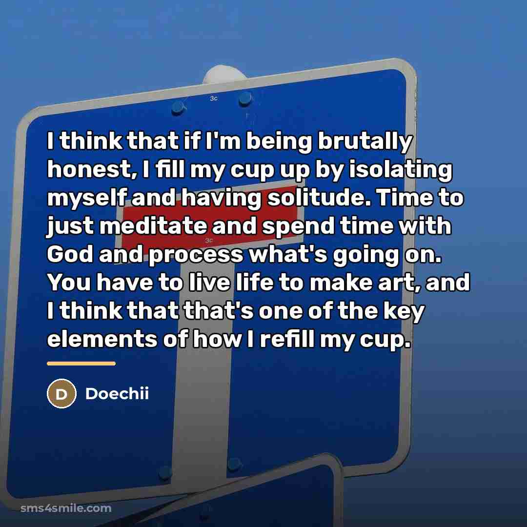 “I think that if I'm being brutally honest, I fill…” quote by Doechii