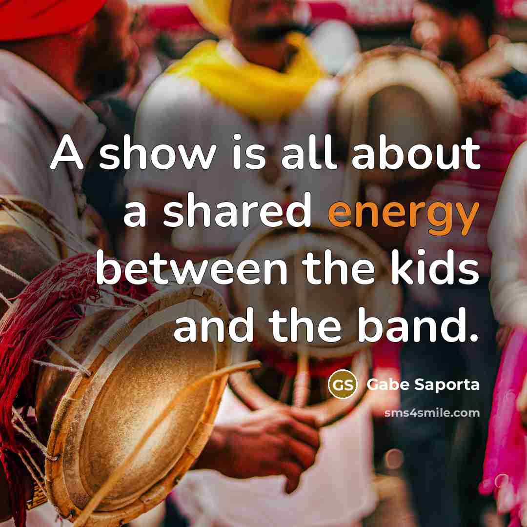 “A show is all about a shared energy between the…” quote by Gabe Saporta