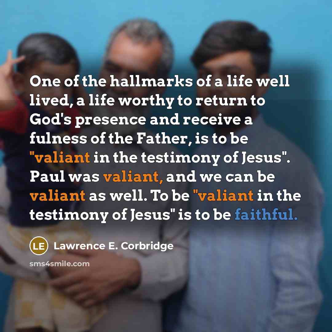 “One of the hallmarks of a life well lived, a…” quote by Lawrence E. Corbridge