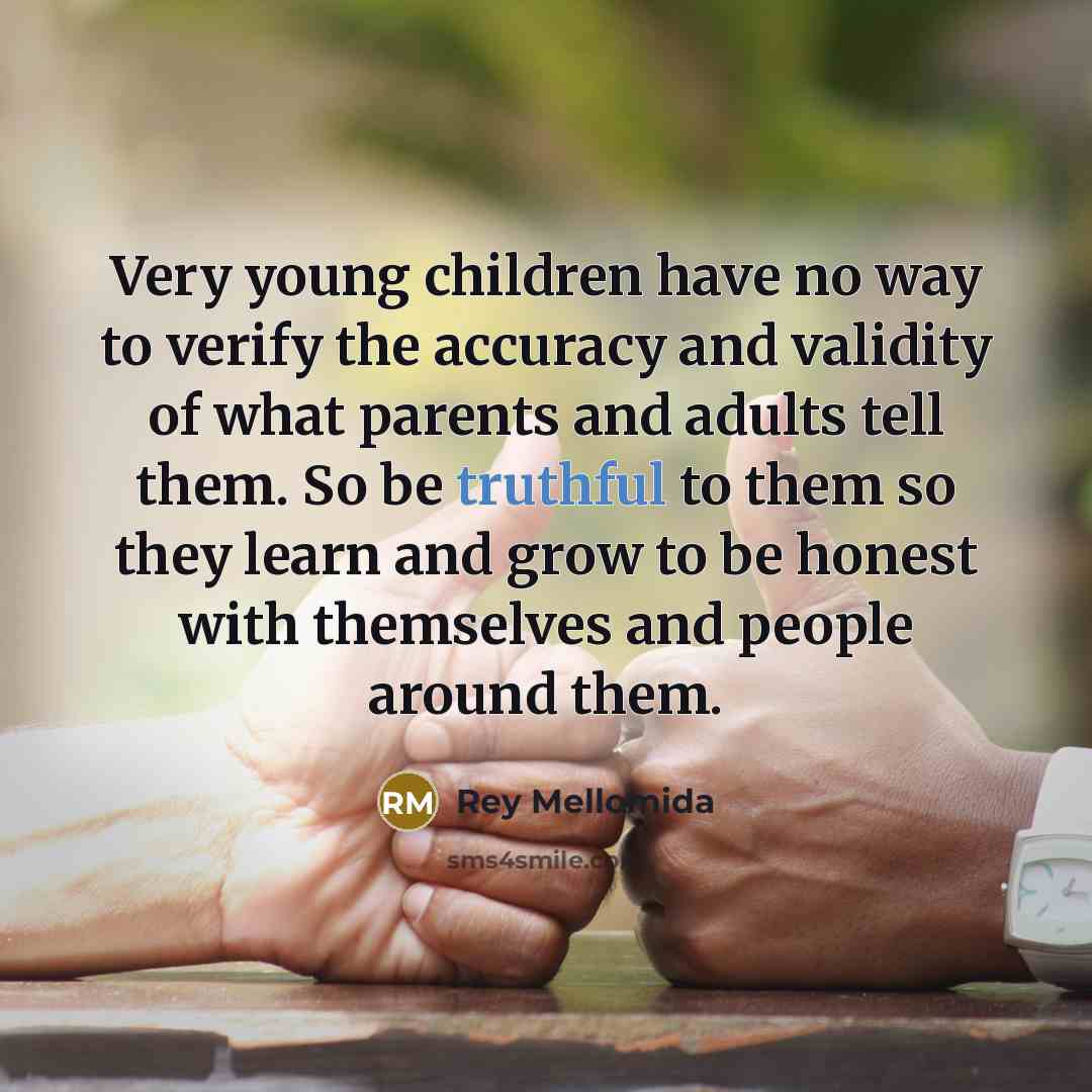 “Very young children have no way to verify the accuracy…” quote by Rey Mellomida