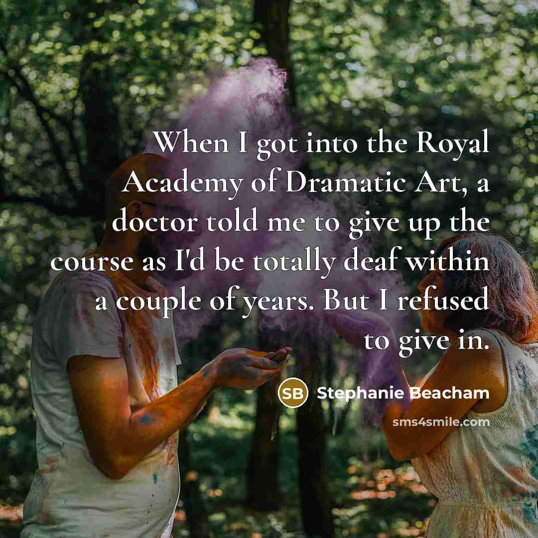 “When I got into the Royal Academy of Dramatic Art,…” quote by Stephanie Beacham