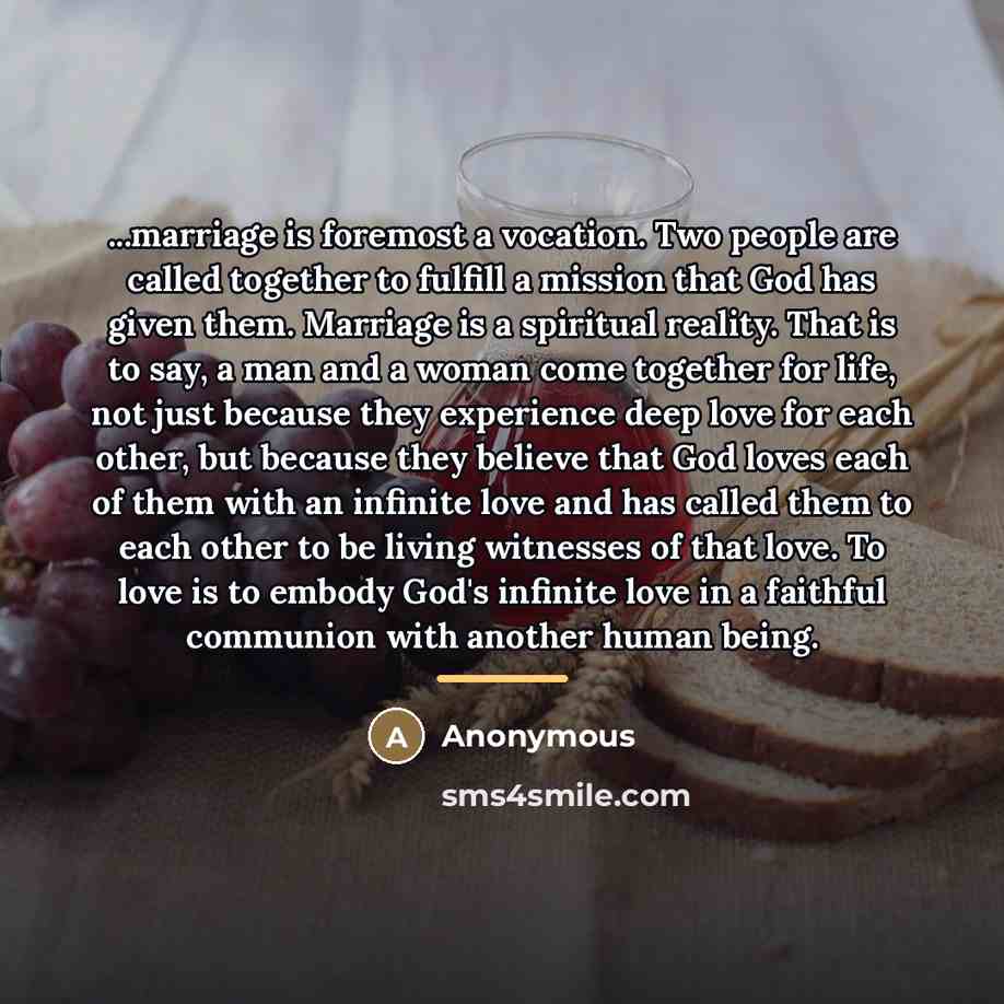 “...marriage is foremost a vocation. Two people are called together…” quote by Anonymous