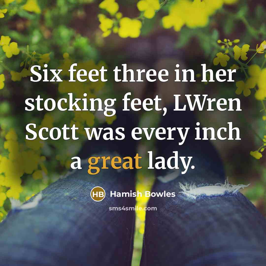 “Six feet three in her stocking feet, LWren Scott was…” quote by Hamish Bowles
