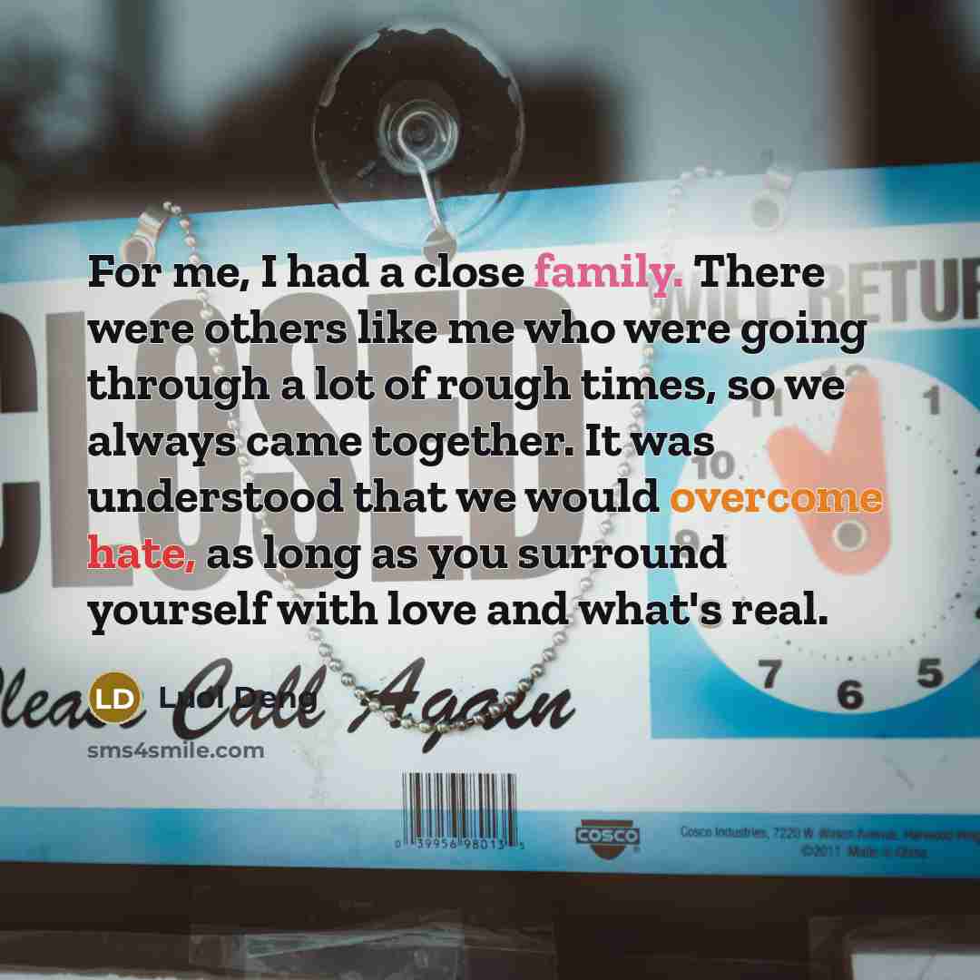 “For me, I had a close family. There were others…” quote by Luol Deng