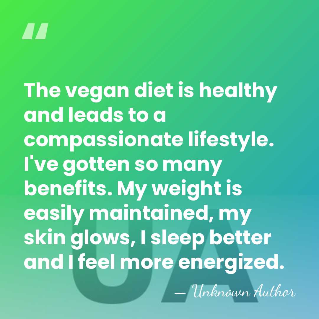 The vegan diet is healthy and leads to a compassionate lifestyle. I've&hellip; - Unknown Author