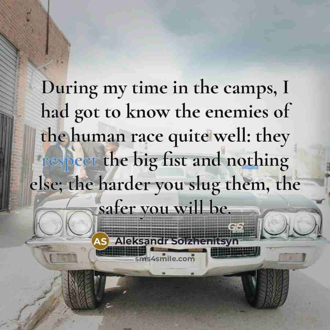 “During my time in the camps, I had got to…” quote by Aleksandr Solzhenitsyn