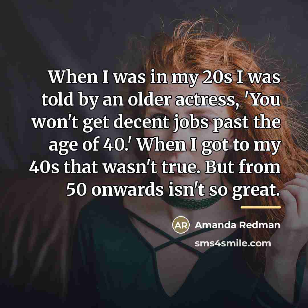 “When I was in my 20s I was told by…” quote by Amanda Redman