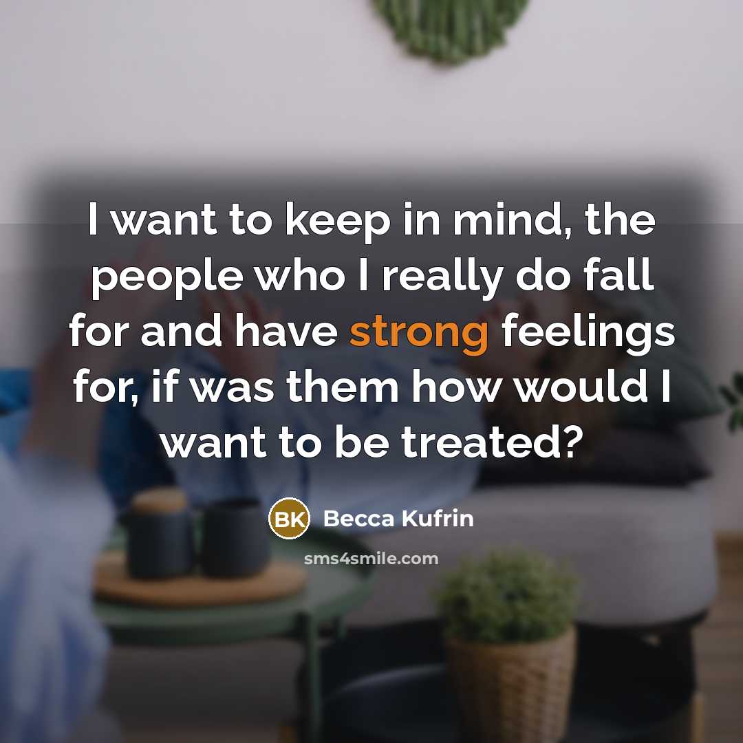 “I want to keep in mind, the people who I…” quote by Becca Kufrin