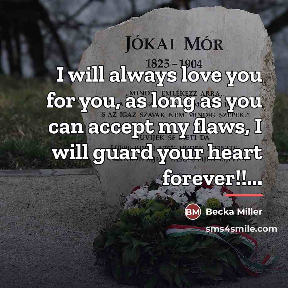 “I will always love you for you, as long as…” quote by Becka Miller