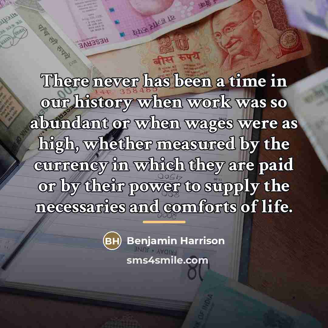 “There never has been a time in our history when…” quote by Benjamin Harrison