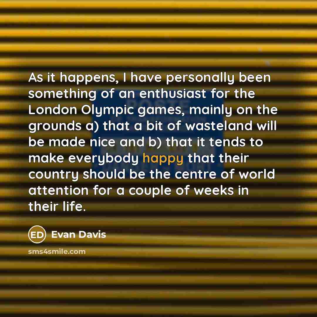 “As it happens, I have personally been something of an…” quote by Evan Davis