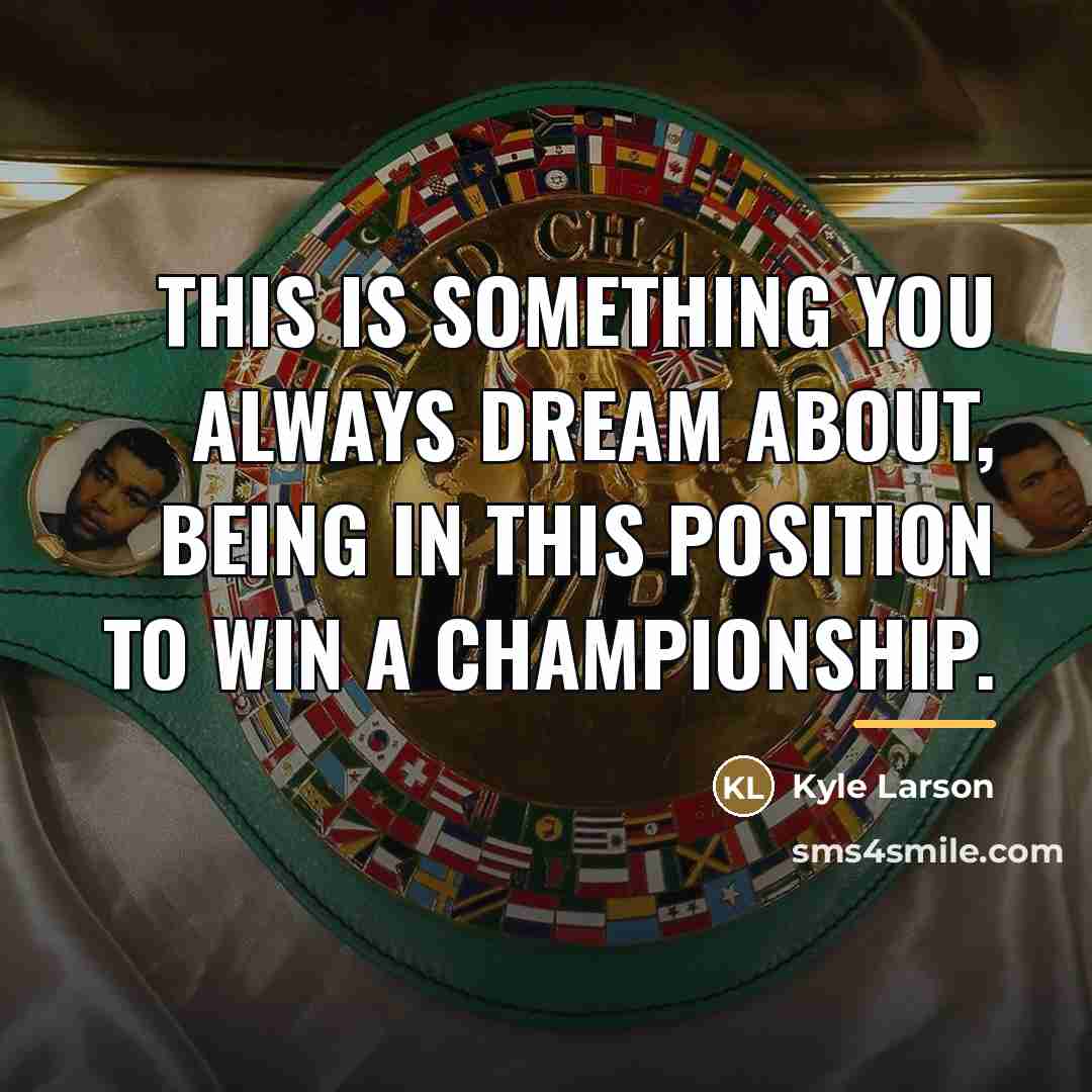 “This is something you always dream about, being in this…” quote by Kyle Larson