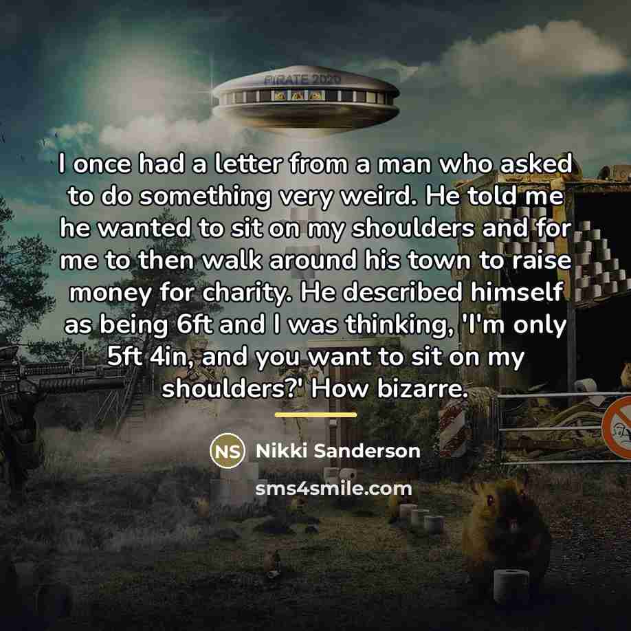 “I once had a letter from a man who asked…” quote by Nikki Sanderson