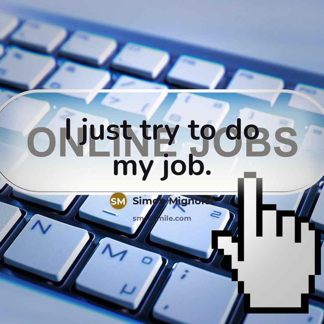 “I just try to do my job.…” quote by Simon Mignolet