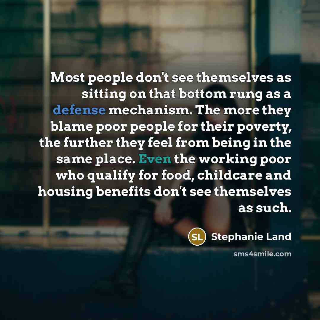 “Most people don't see themselves as sitting on that bottom…” quote by Stephanie Land