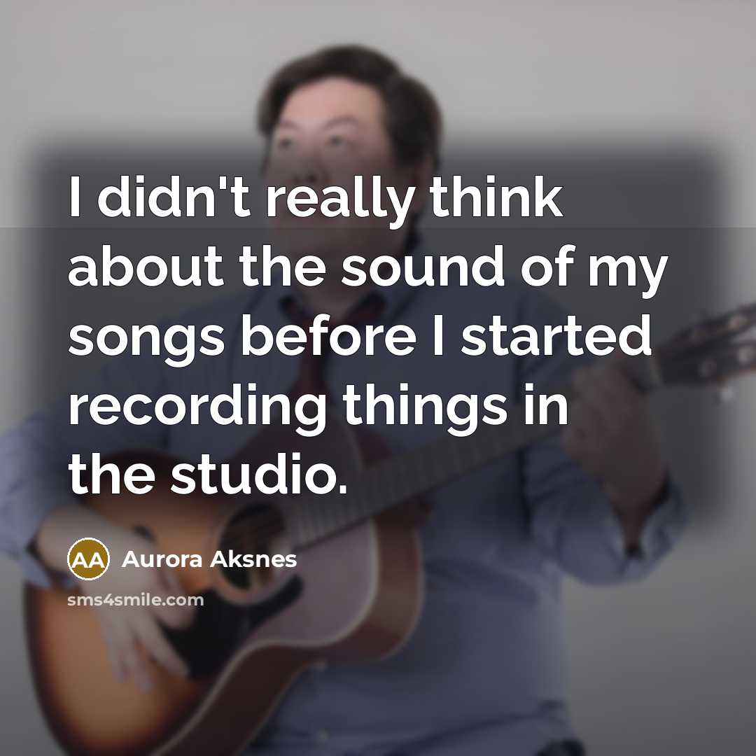 “I didn't really think about the sound of my songs…” quote by Aurora Aksnes