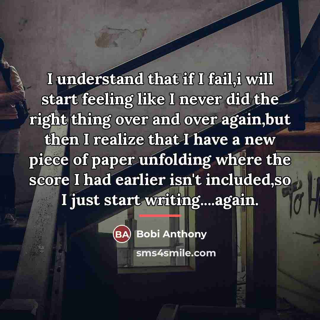 “I understand that if I fail,i will start feeling like…” quote by Bobi Anthony