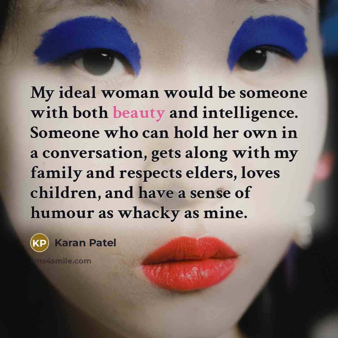“My ideal woman would be someone with both beauty and…” quote by Karan Patel