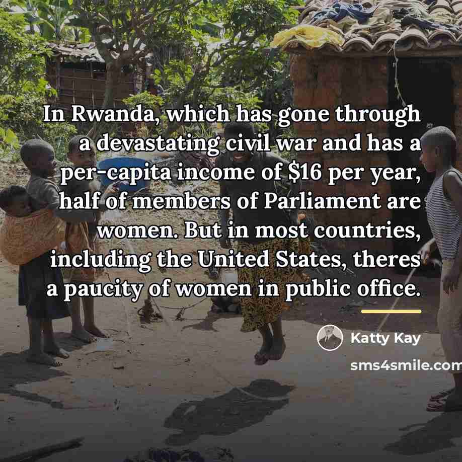 “In Rwanda, which has gone through a devastating civil war…” quote by Katty Kay